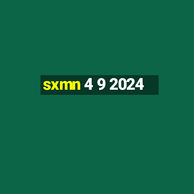 sxmn 4 9 2024