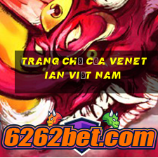 Trang chủ của Venetian Việt nam