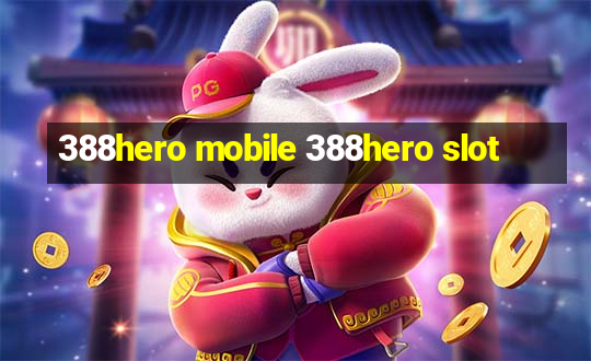 388hero mobile 388hero slot