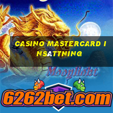 casino mastercard insättning