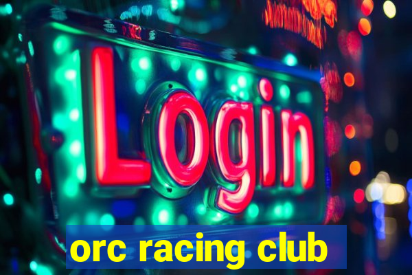 orc racing club