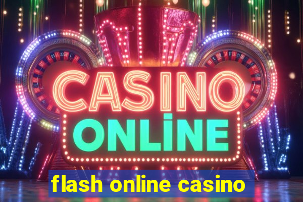 flash online casino