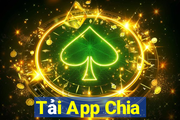 Tải App Chia