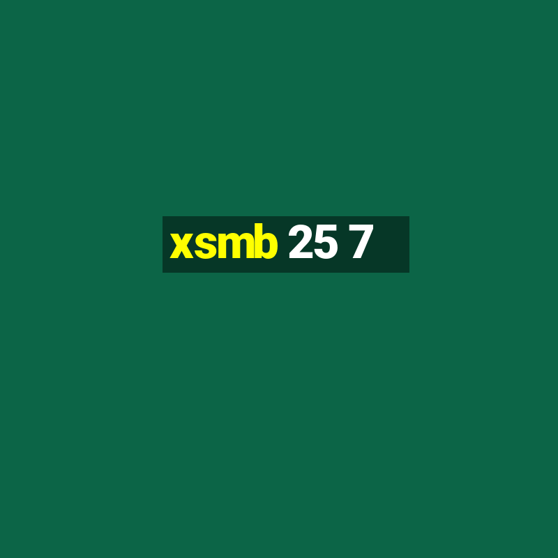 xsmb 25 7