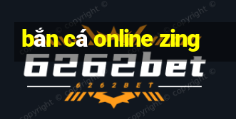 bắn cá online zing