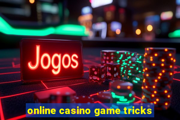 online casino game tricks