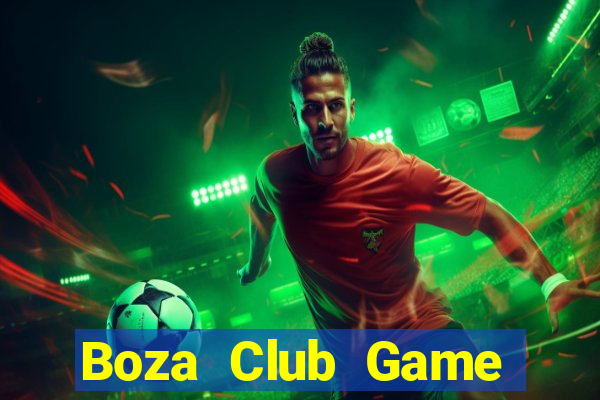 Boza Club Game Bài Vic