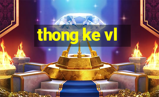 thong ke vl