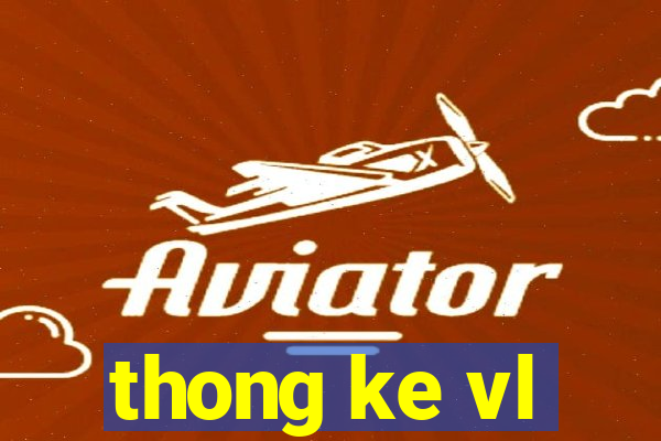 thong ke vl