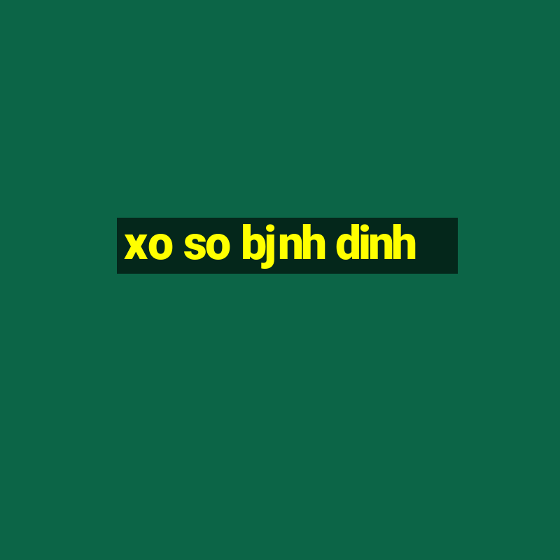 xo so bjnh dinh