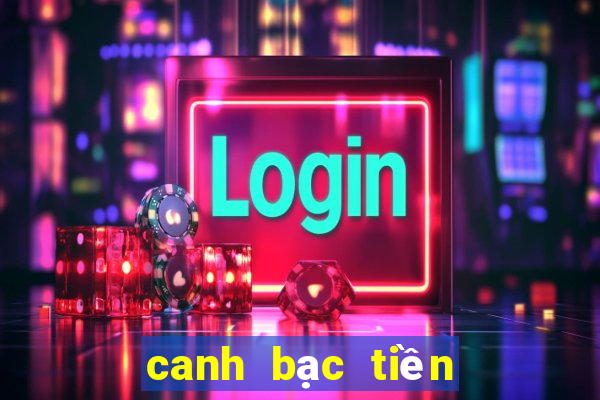 canh bạc tiền điện tử tốt nhất