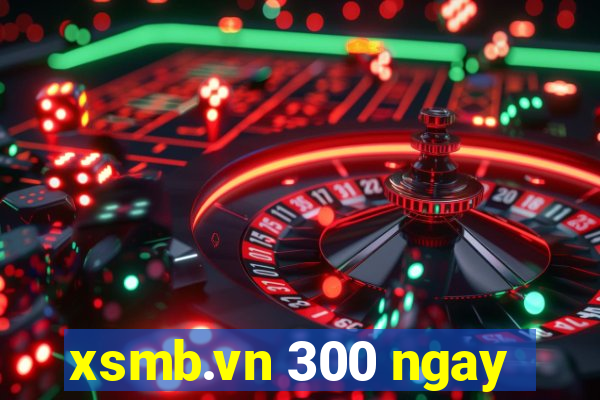 xsmb.vn 300 ngay