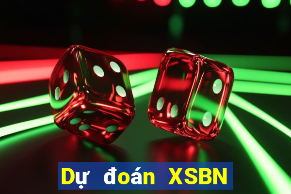 Dự đoán XSBN thứ Ba