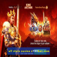 all slots casino z789bet.com