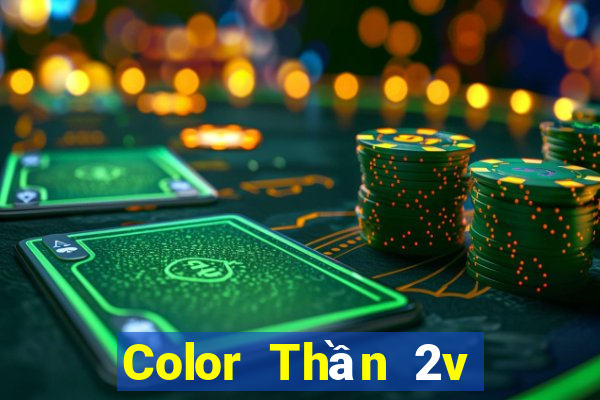 Color Thần 2v Tải về