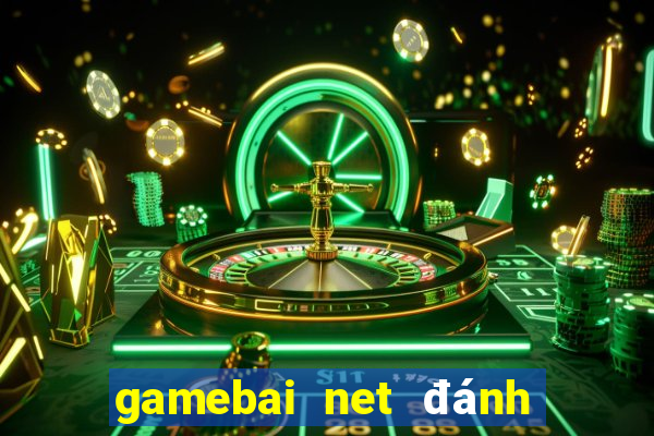 gamebai net đánh bài online