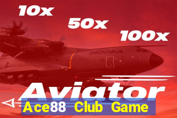 Ace88 Club Game Bài 888 Casino