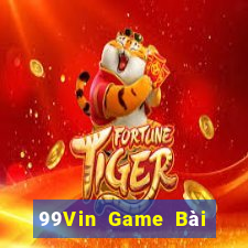 99Vin Game Bài Miễn Phí