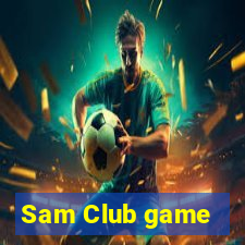 Sam Club game