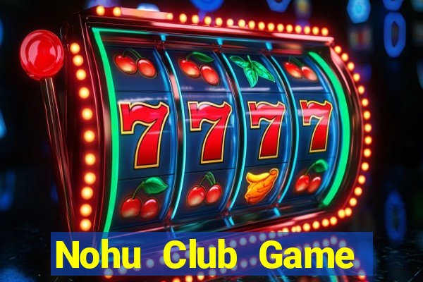 Nohu Club Game Bài K88