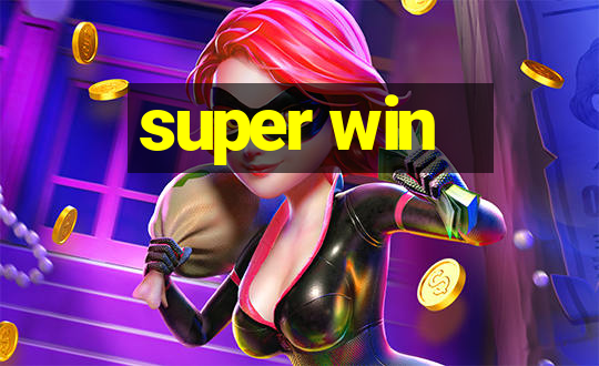 super win