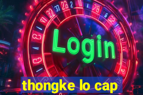 thongke lo cap