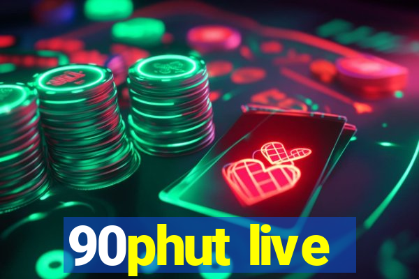 90phut live