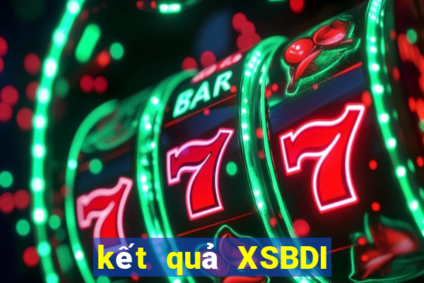 kết quả XSBDI ngày 24