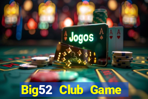 Big52 Club Game Bài Gunny