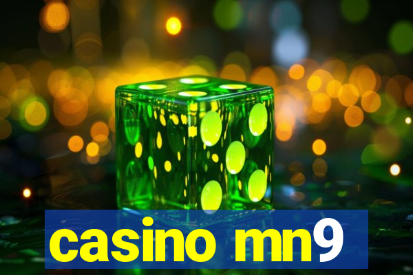 casino mn9