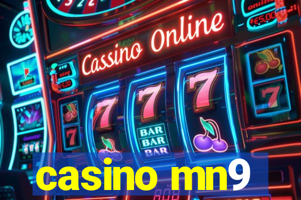 casino mn9