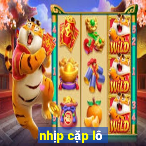 nhịp cặp lô