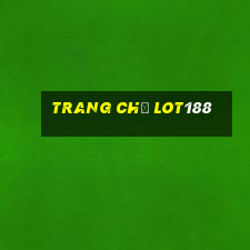 Trang Chủ Lot188