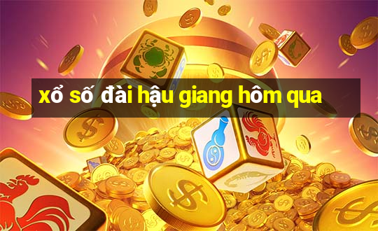 xổ số đài hậu giang hôm qua