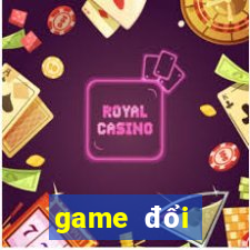 game đổi thưởng tặng code