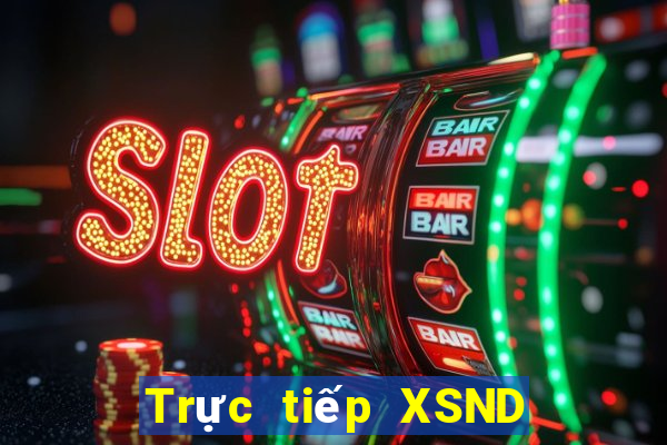 Trực tiếp XSND ngày 30