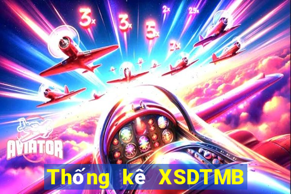 Thống kê XSDTMB thứ tư