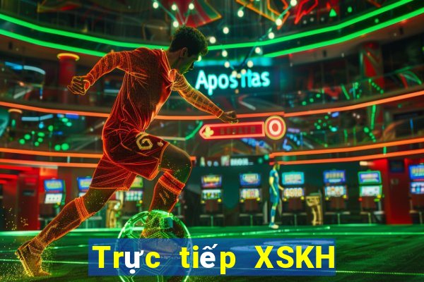 Trực tiếp XSKH thứ tư