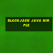 blackjack java simple