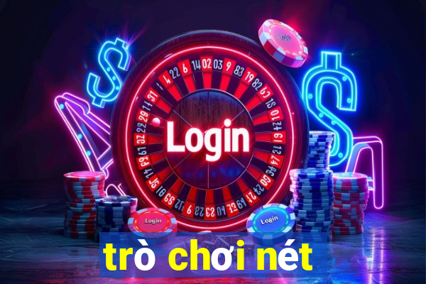 trò chơi nét