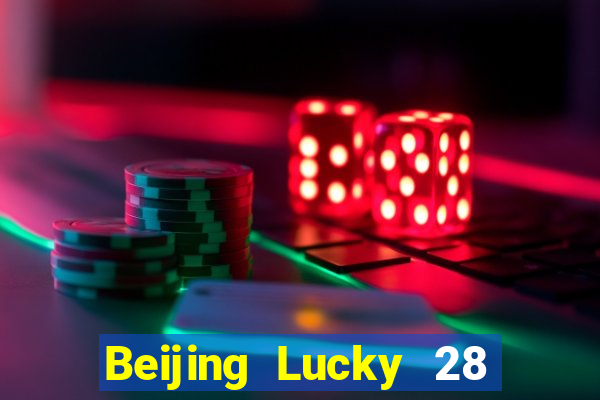 Beijing Lucky 28 việt nam