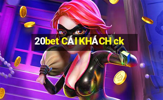 20bet CÁI KHÁCH ck