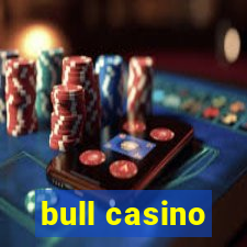 bull casino