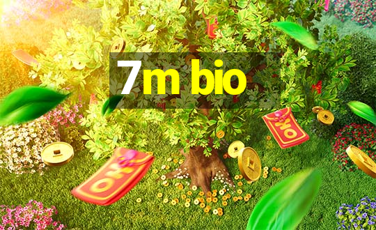 7m bio