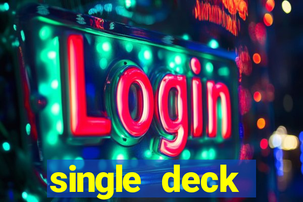 single deck blackjack app