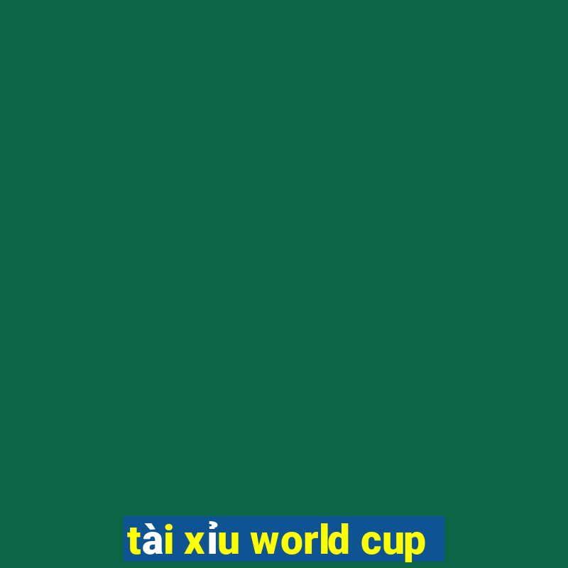 tài xỉu world cup