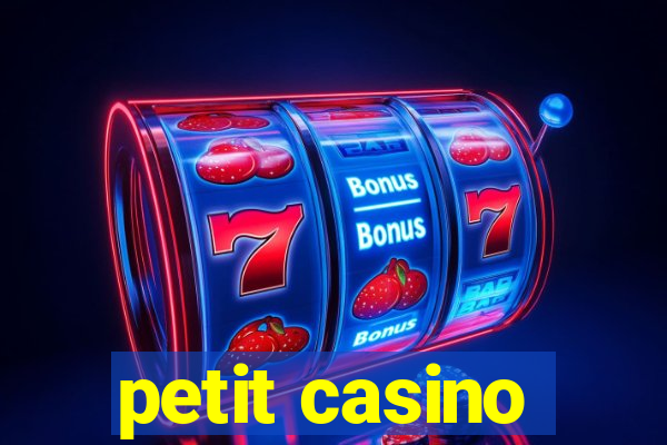 petit casino