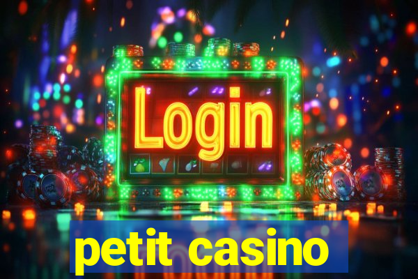 petit casino