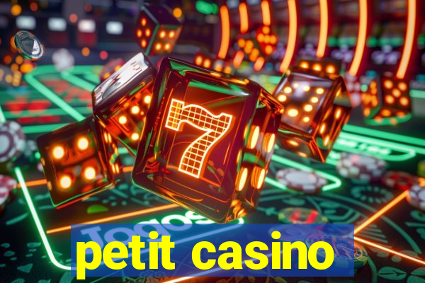 petit casino