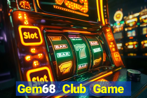 Gem68 Club Game Bài 3D